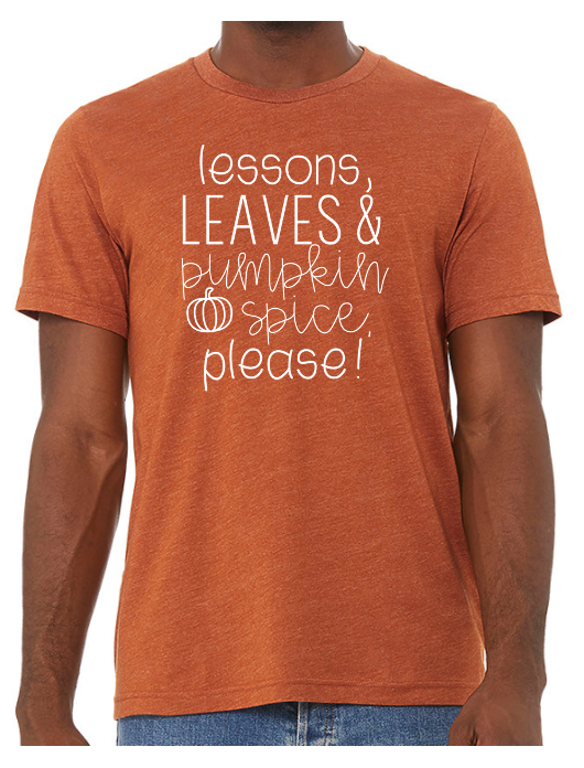 Lessons, Leaves & Pumpkin Spice, Please!