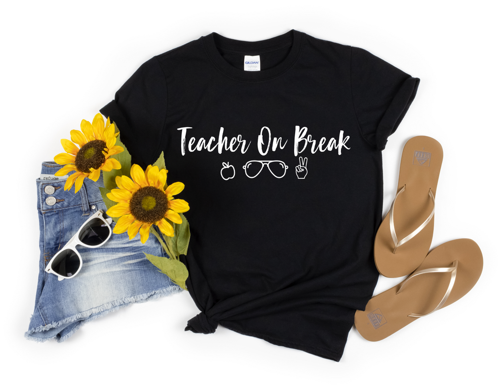 teacher on break tee