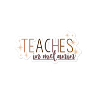 teaches in melanin sticker